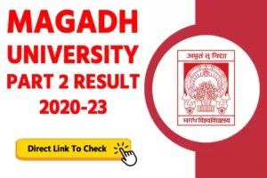 Magadh University Part 2 Result 2020-23