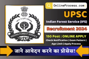 UPSC Indian Forest Service Recruitment 2024