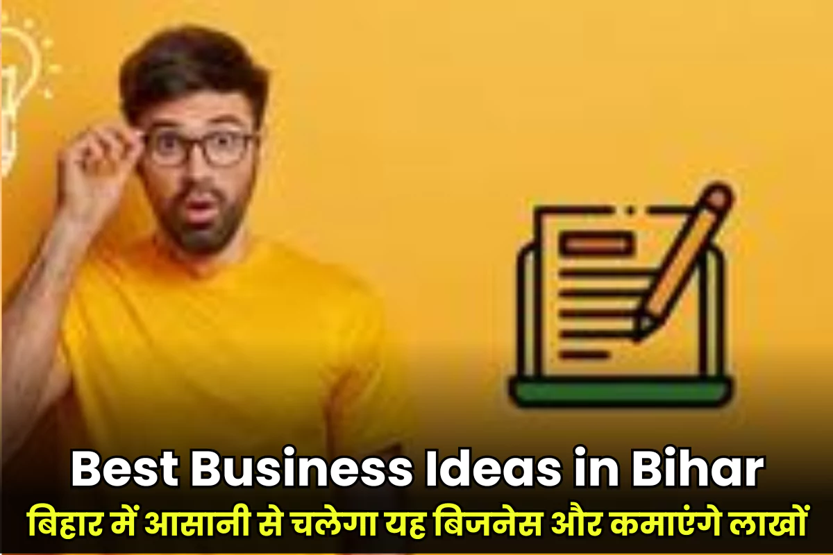 Best Business Ideas in Bihar